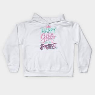 Girl power: Happy girls are the prettiest Kids Hoodie